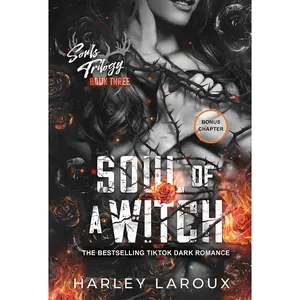 Soul of a Witch: A Spicy Dark Demon Romance -- Harley Laroux - Paperback