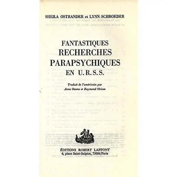 USED Book - Fantastiques Recherches Parapsychiques En U.R.S.S. by SCHROEDER Lynn OSTRANDER Sheila (Paperback) - french