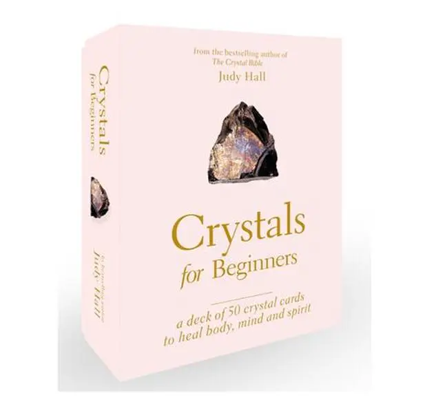 Crystals for Beginners: A Deck of 50 Crystal Cards to Heal Body, Mind and Spirit