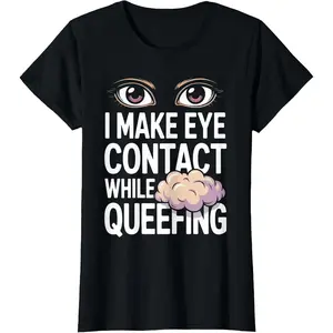 Embarrassing Shirt Queefing Meme Inappropriate Queef Queen T-Shirt
