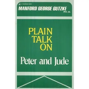 USED-Plain talk on Peter and Jude by Manford George Gutzke (Paperback)