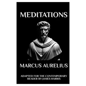 Meditations: Adapted for the Contemporary Reader