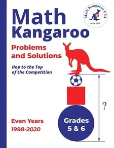 Math Kangaroo Problems and Solutions - Grades 5 & 6 - Even Years -- Math Kangaroo USA - Paperback