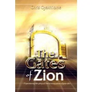 USED Book - Gates Of Zion: Experiencing The Glory Of God In Every Phase Of Your Life by Chris Oyakhilome (Paperback) - english