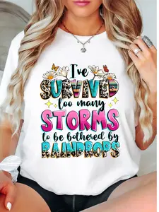 I've Survived Too Many Storms To Be Bothered By Raindrops T-Shirt, Positivity Shirt, Motivational Quotes Tee, Kindness Gift Tee, Business Woman Shirt.