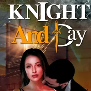 Knight And Day Book 3