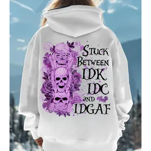 Stuck Between IDK IDC and IDGAF Hoodie – Funny Sarcastic Skull Hoodie for Women, Bad Girl, Gothic Skull