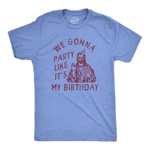Mens We Gonna Party Like Its My Birthday T Shirt Funny Jesus Christmas Joke Tee for Guys Mens Funny T Shirts Cool Vintage Fashion T-Shirt Gift Classic Menswear Christmas Apparel for Men Funny Sarcastic Short Light Blue