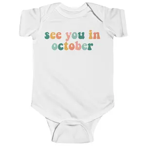 See You In October Onesie - Baby Announcement Bodysuit - Simple Birth Announcement Natural Baby Onesie - Pregnancy Announcement
