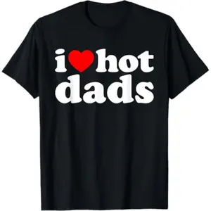 Express Your Affection with I Love My Girlfriend Boyfriend T Shirt Celebrate Pride with I Love Hot Dads T Shirt