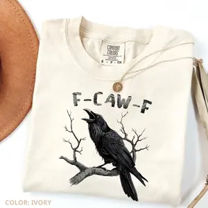 Comfort Colors Crow Raven Shirt, F-CAW-F Funny Halloween Shirt, Dark Bird Shirt, Gothic Tee, Spooky Women's Casual Short Sleeve Tee
