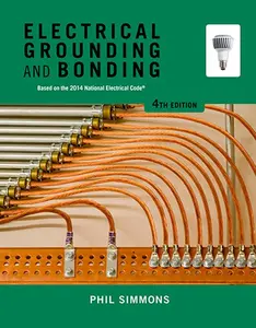 Electrical Grounding and Bonding 2014 NEC