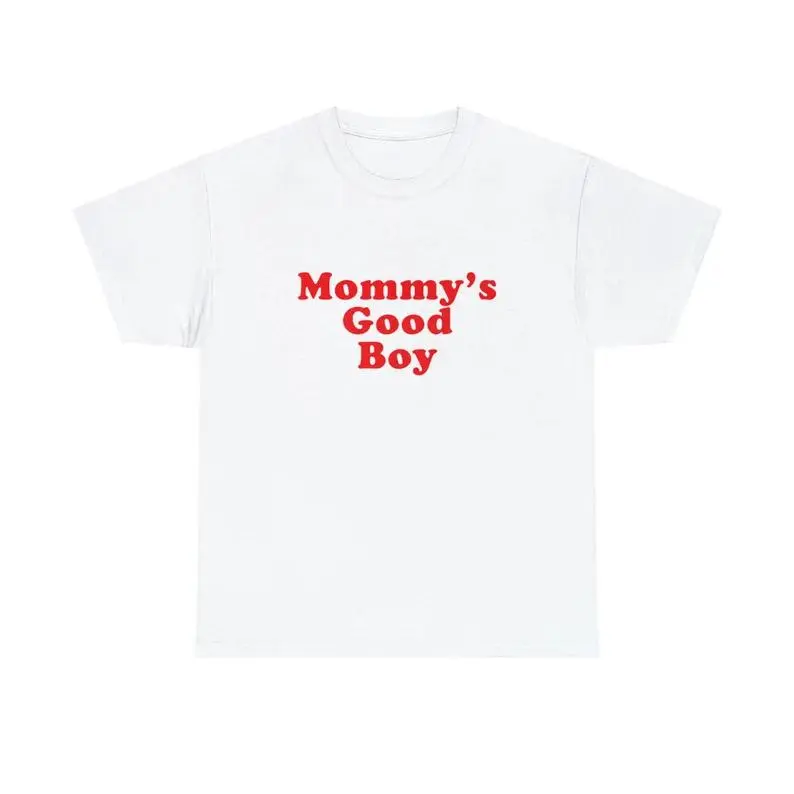 Mommy's Good Boy Unisex Tee Ironic Iconic Shirt Y2K Sarcastic Adult Dirty Parody Romantic Couples Gift for Him Funny Meme, Adult funny T-shirt, Gift for Woman and Man