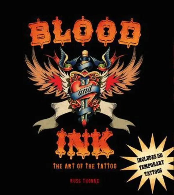 USED-Blood and Ink: The Art of the Tattoo by Russ Thorne (Paperback)