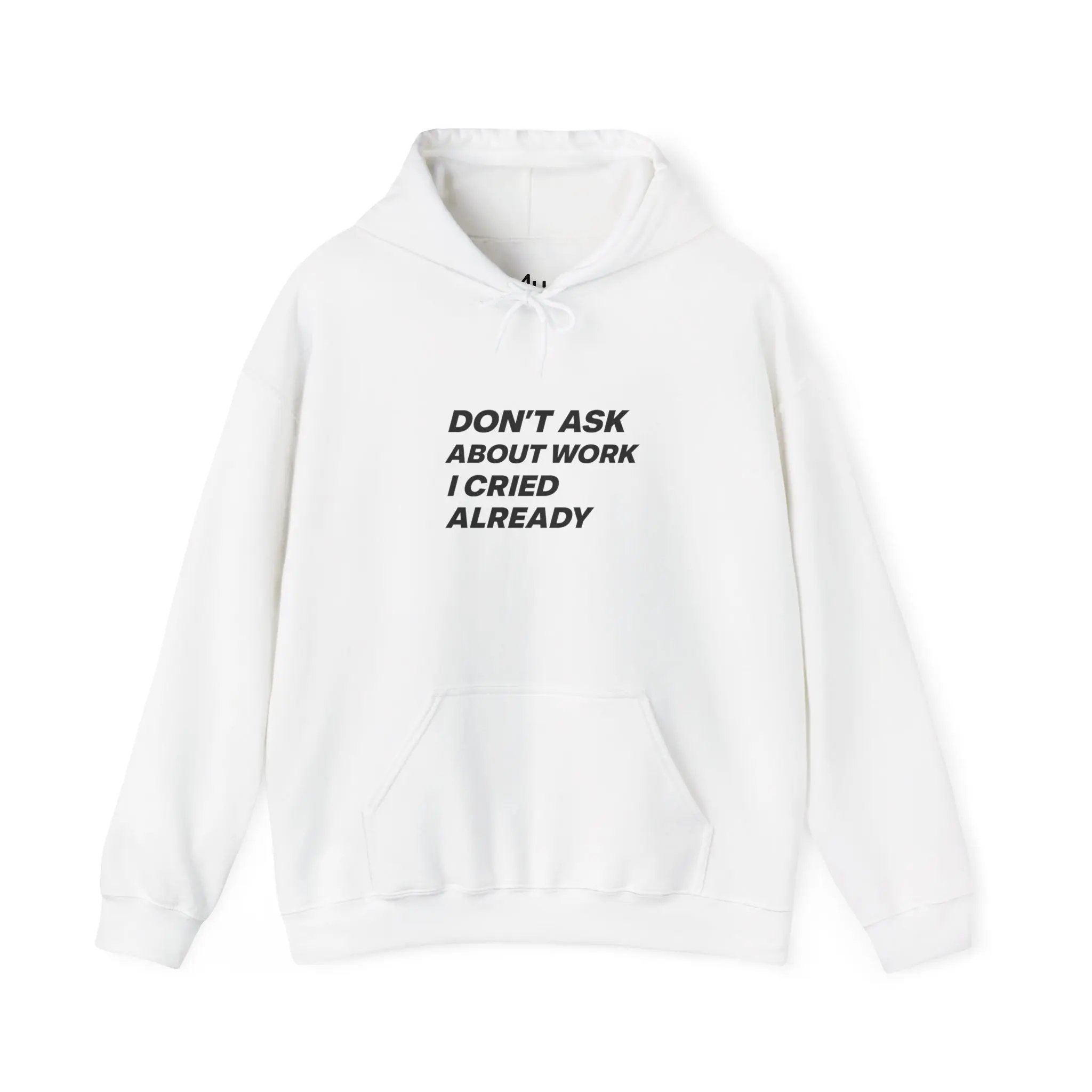 Don't Ask About Work Hoodie – Funny Sweatshirt, Unisex Hooded Top, Comfortable Loungewear, Great for Work-from-Home Days, Unique Gift [...]
