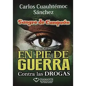 USED-En pie de guerra (Sangre De Campeon) (Spanish Edition) by Carlos Cuauhtemoc Sanchez (Paperback)