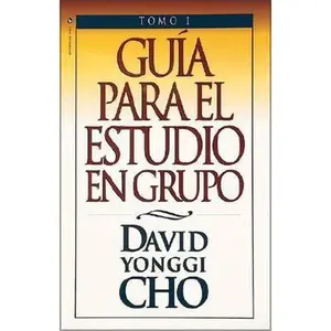USED-Guia Para el Estudio en Grupo = The Home Cell Group Study Guide by Cho, David Yonggi (Paperback)