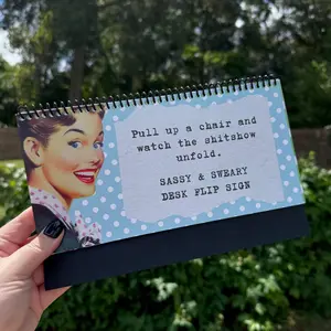 Sassy & Sweary Desk Flip Sign Office Decor, Desktop Decoration, Novelty Sign