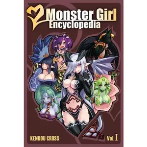 Monster Girl Encyclopedia I -- Kenkou Cross - Hardcover