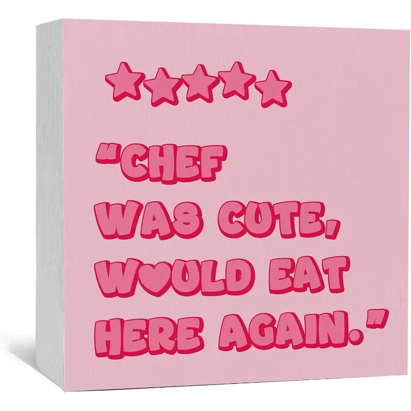 Chef Was Cute Would Eat Here Again Sign Pink, Pink Funny Kitchen Home Decor Sign, Cute Preppy Kitchen Decor Wood Sign Home Decor for Girly Dining Room Restaurant 5x5inch