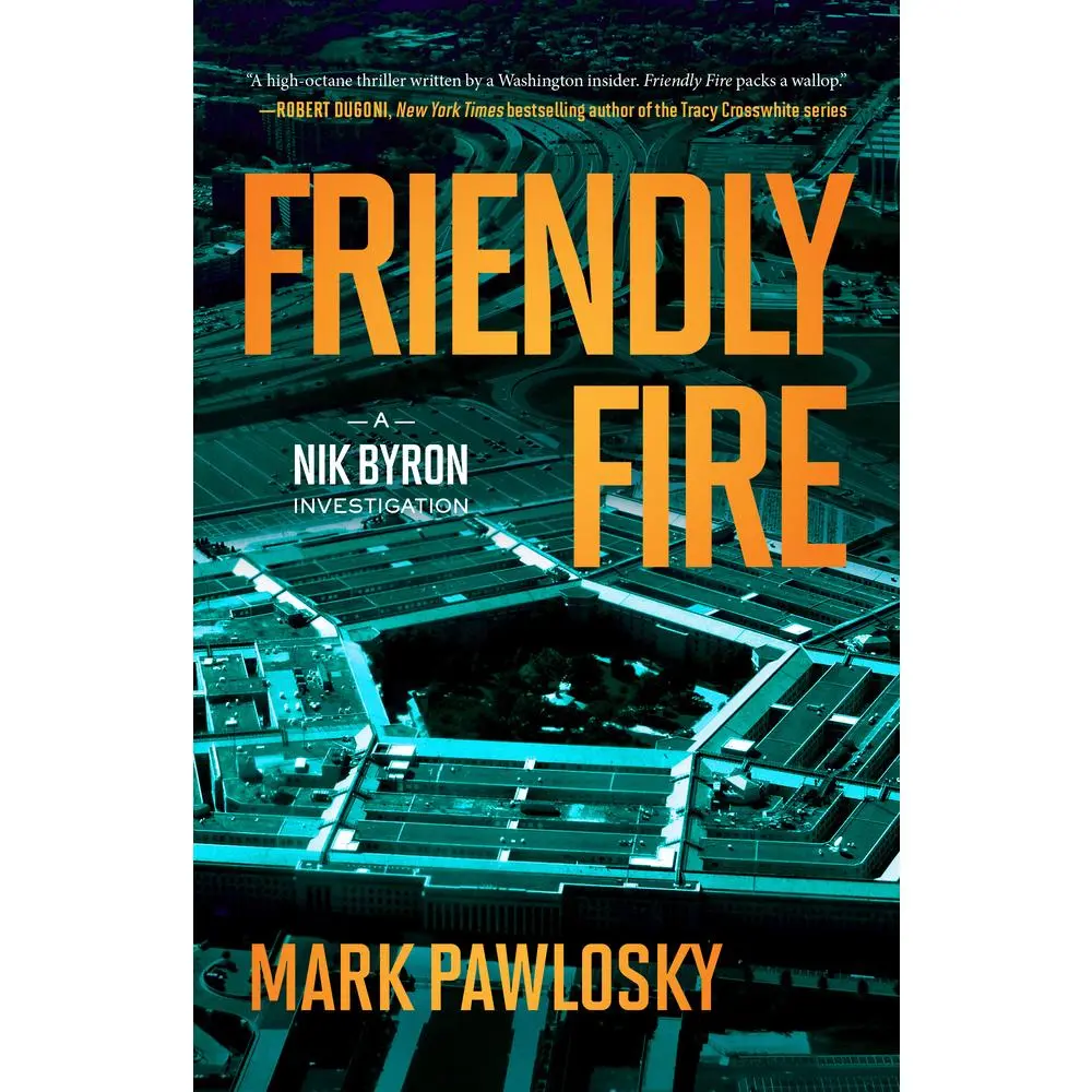 USED-Friendly Fire: A Nik Byron Investigation by Pawlosky, Mark (Paperback)