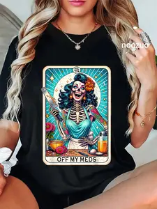 100% Cotton Unisex Off My Meds Unhinged Tarot Card Funny Graphic T-Shirt Casual Top