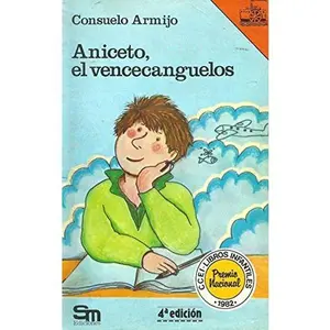 USED-Aniceto, el Vencecanguelos by Consuelo Armijo (Paperback)
