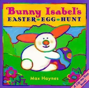 USED-Bunny Isabel's Easter Egg Hunt by Max Haynes (Paperback)