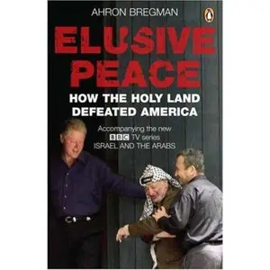 USED-Elusive Peace by Ahron Bregman (Paperback)