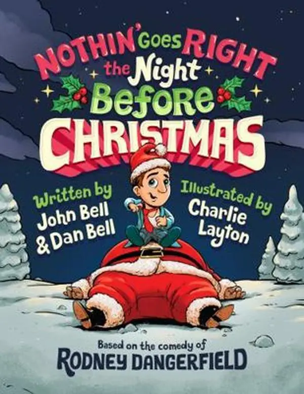 USED Book - Nothin’ Goes Right the Night Before Christmas by Rodney Dangerfield (Hardcover) - english