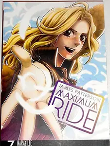 USED-Maximum Ride: Manga 7 by James Patterson (Paperback)