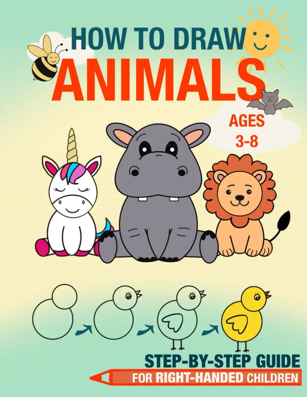 How to Draw Animals, Step-by-Step Guide, Ages 3-8, For Right-Handed ...
