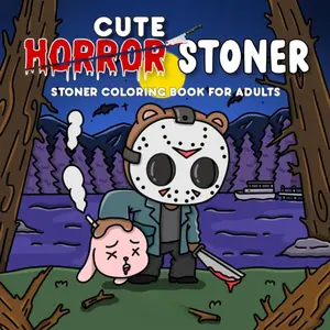Valentine Day Gift  Cute Horror Stoner: Weed Coloring Book for Horror-Loving Stoners Featuring Creepy-Cute Scenes, Trippy Horror Characters, and Chill Vibes for Relaxation and Stress Relief (Horror Stoner Coloring Book) Paperback