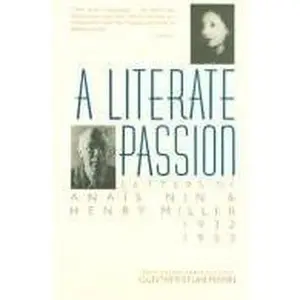 USED-A Literate Passion: Letters of Anais Nin and Henry Miller, 1932-1953 by Anais Nin (Hardcover)