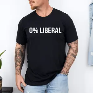 0% Liberal Zero Percent Liberal T-Shirt