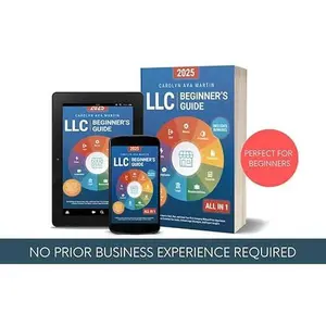 USED-LLC Beginner's Guide [All-in-1]: Everything on How to Start, Run, and Grow Your First Company Without Prior Experience. Includes Essential Tax Hacks, Critical Legal Strategies, and Expert Insights by Carolyn Ava Martin (Paperback)