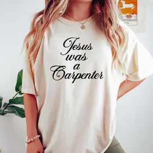 Jesus Was a Carpenter T-Shirt,  Sabrina Typography Tee, Gift For Fan, Tour Merch Shirt