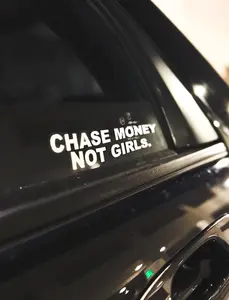 CHASE MONEY NOT GIRLS DECALS