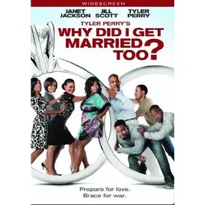 USED-Tyler Perry's Why Did I Get Married Too? (Unknown)