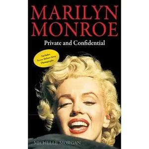 USED Book - Marilyn Monroe: Private and Confidential by Morgan, Michelle (Paperback) - english