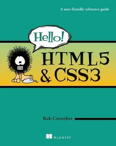 USED-Hello! HTML5 & CSS3: A User-Friendly Reference Guide by Crowther, Rob (Paperback)