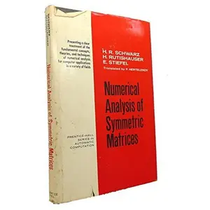 USED-Numerical analysis of symmetric matrices, (Prentice-Hall series in automatic computation) by H. R. Schwarz (Hardcover)