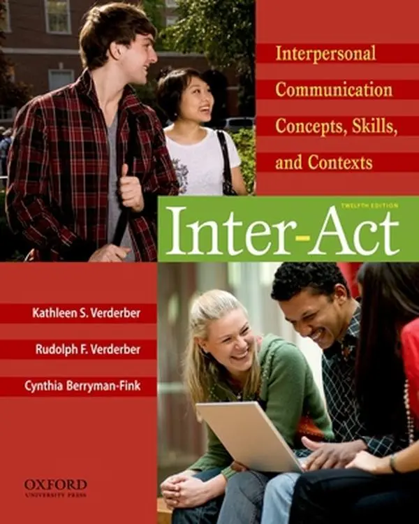 USED-Inter-Act: Interpersonal Communication Concepts, Skills, and Contexts by Kathleen S. Verderber (Paperback)