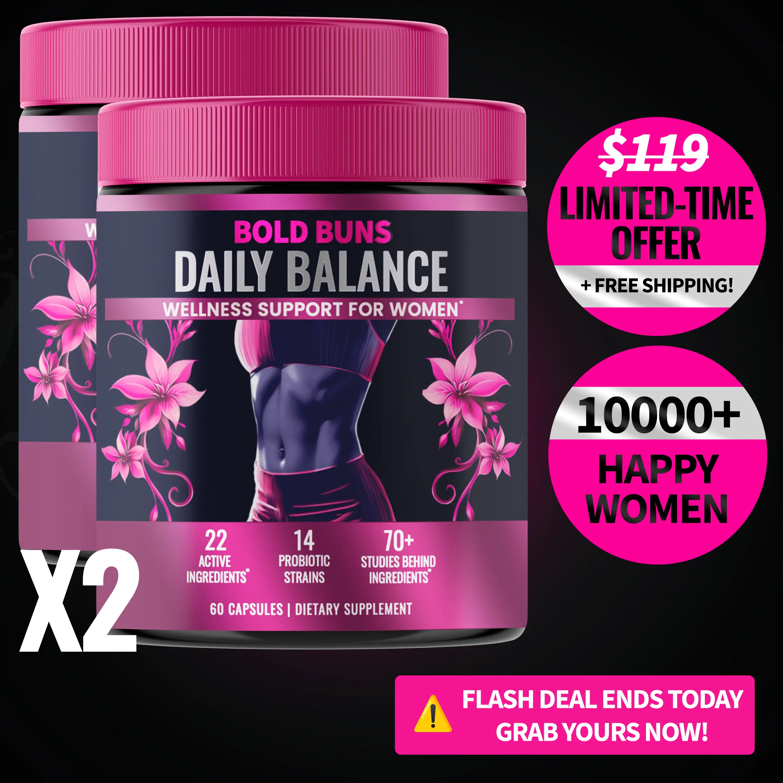 2 Pack | Bold Buns Daily Balance – Women’s Wellness Support | 22 Active Ingredients | 14-Strain Probiotic Blend | With Supresa Saffron, Berberine & Green Tea | 60 Vegan Capsules | Made in USA