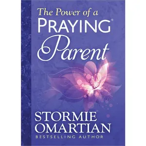 USED-The Power of a Praying Parent Deluxe Edition by Omartian, Stormie (Hardcover)