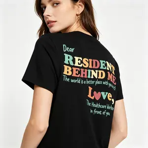 "Dear Resident Behind Me" Funny Nurse Graphic Tee |   Humorous Elder Care Statement T-Shirt |   Unisex Streetwear Casual Daily Wear Top