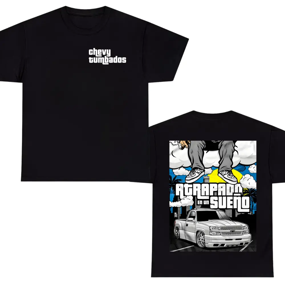 Chevy Tumbados Atrapado En Un Sueño T-Shirt – Lowered Silverado Street Truck Graphic Tee, Latino Car Culture Design, Custom Slammed Pickup Shirt, Soft Cotton Blend Gift