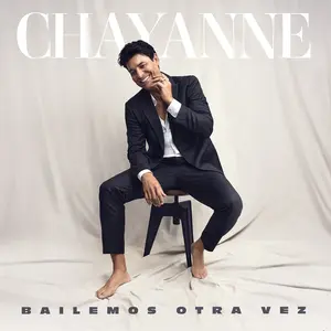 Chayanne - Bailemos Otra Vez  [VINYL RECORD - LP] Bonus Track, Coke Bottle Green , Gatefold LP Jacket, 140 Gram Vinyl