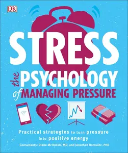 USED-Stress: The Psychology of Managing Pressure by DK (Paperback)