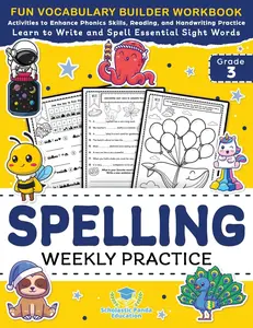 Spelling Weekly Practice for 3rd Grade: Vocabulary Builder Workbook to Learn to Write and Spell Essential Sight Words Phonics Activities and Handwriti -- Scholastic Panda Education - Paperback